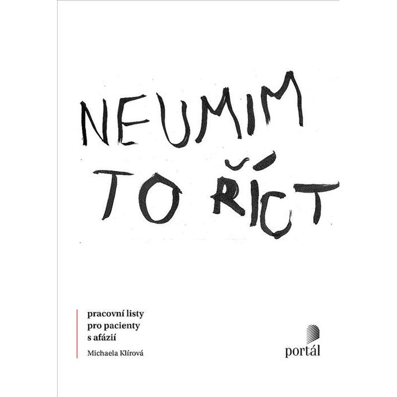 Neumim to říct - Pracovní listy pro pacienty s afáziíí
