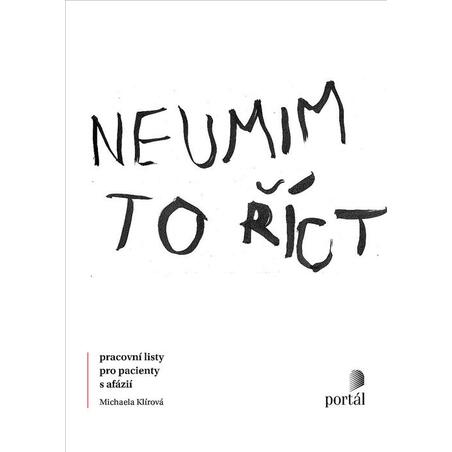 Neumim to říct - Pracovní listy pro pacienty s afáziíí
