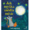 Jak myška snědla měsíc