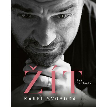 Karel Svoboda – Žít