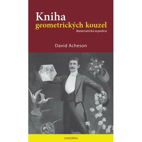 Kniha geometrických kouzel - Matematická expedice