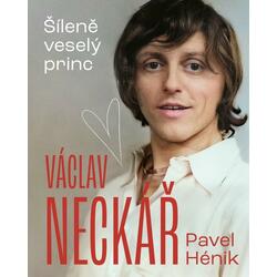 Václav Neckář - Šíleně...