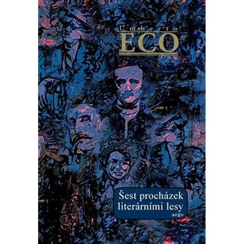 Šest procházek literárními lesy
