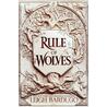 Rule of Wolves (King of Scars 2)