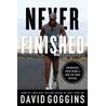 Never Finished : Unshackle Your Mind and Win the War Within