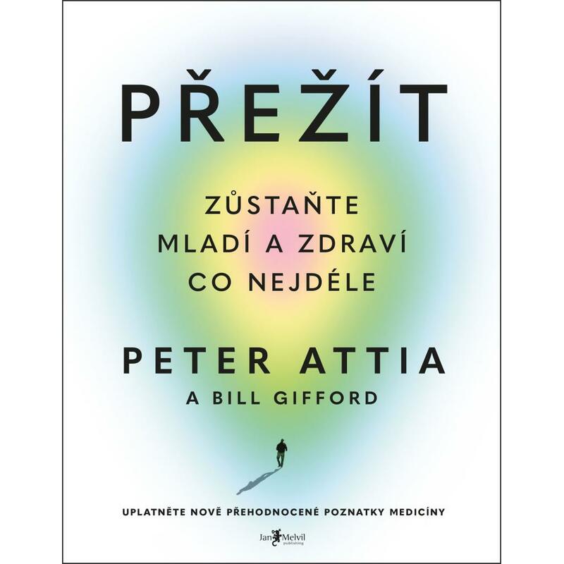 Přežít - Zůstaňte mladí a zdraví co nejdéle