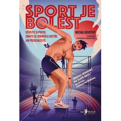Sport je bolest - Užívejte...