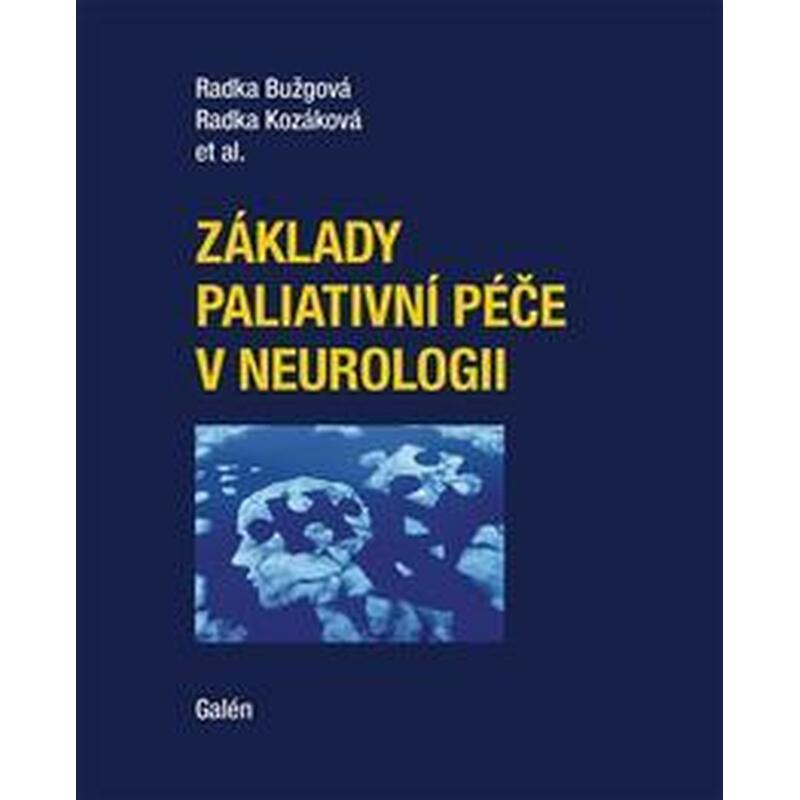 Základy paliativní péče v neurologii