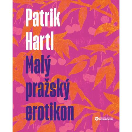 Malý pražský erotikon / Dárkové ilustrované vydání