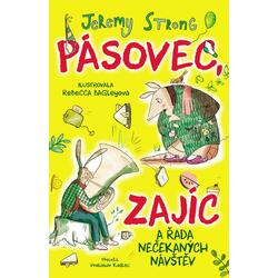 Pásovec, Zajíc a řada...