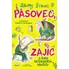 Pásovec, Zajíc a řada nečekaných návštěv
