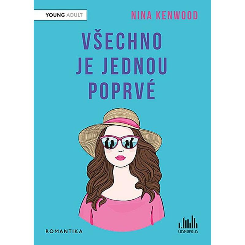 Všechno je jednou poprvé