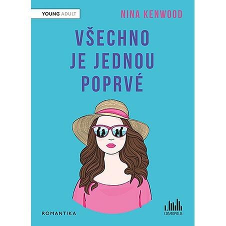 Všechno je jednou poprvé