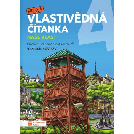 Hravá vlastivědná čítanka 4 - Naše vlast