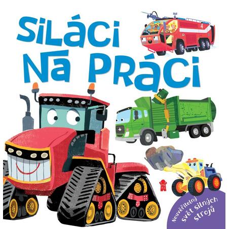 Siláci na práci