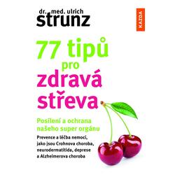 77 tipů pro zdravá střeva -...