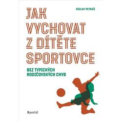 Jak vychovat z dítěte...
