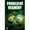 Paralelní vesmíry - Mandela efekt, simulační hypotéza, kvantové výpočty a multivesmír