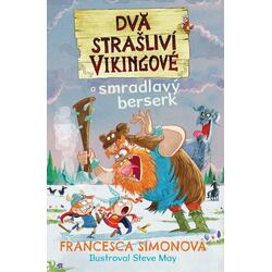 Dva strašliví vikingové 2 a...