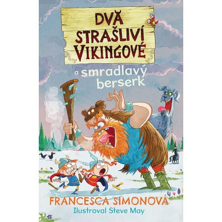 Dva strašliví vikingové 2 a smradlavý berserk