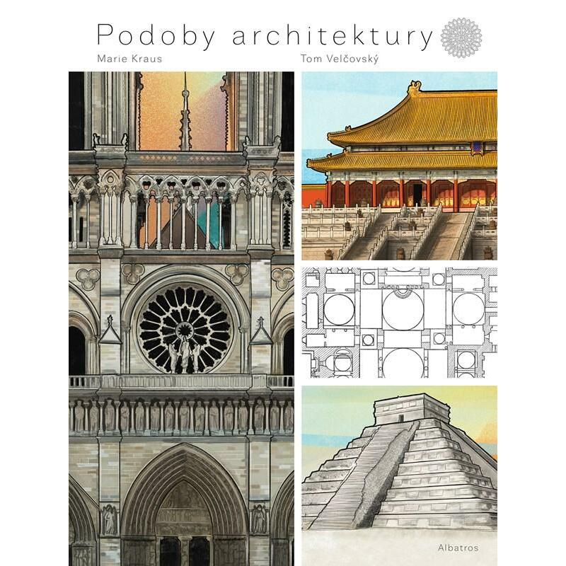 Podoby architektury - Od pyramid k Bílému domu