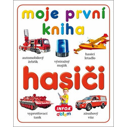 Moje první kniha - Hasiči