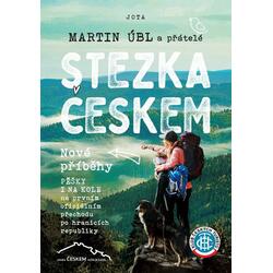 Stezka Českem - Nové příběhy