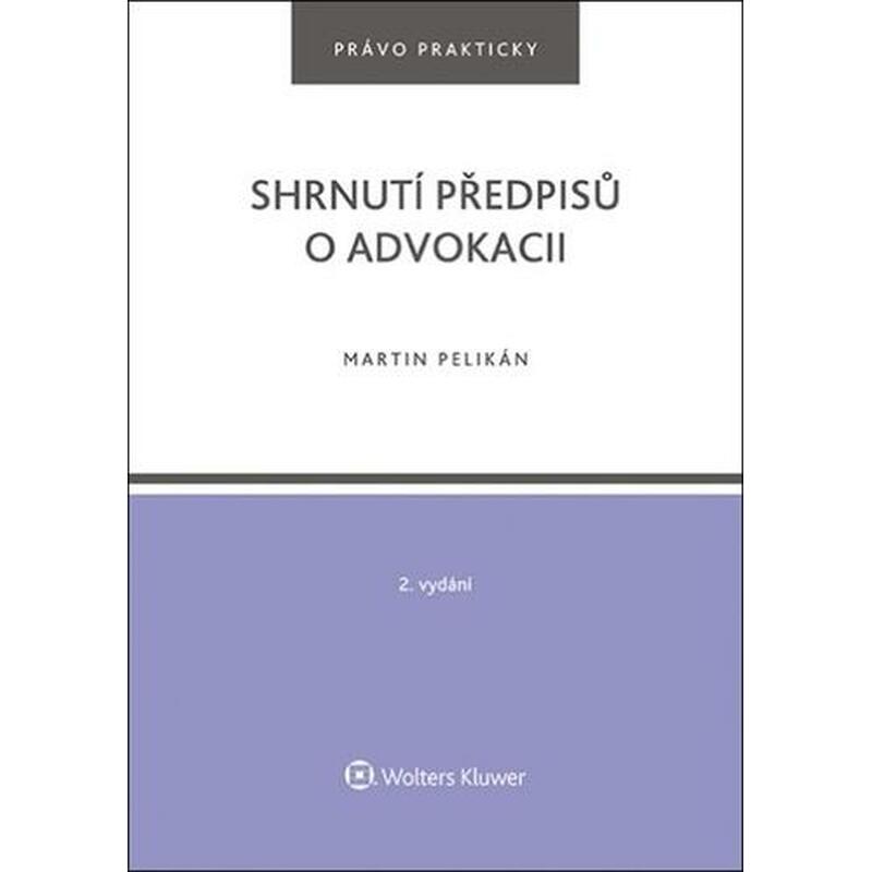 Shrnutí předpisů o advokacii
