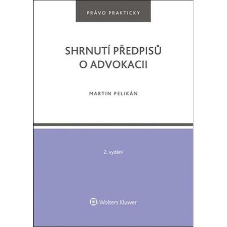 Shrnutí předpisů o advokacii
