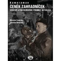 Kameraman Čeněk Zahradníček