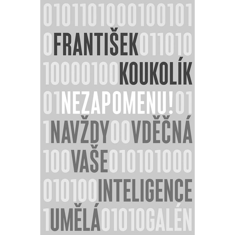 Nezapomenu! Navždy vděčná vaše inteligence umělá