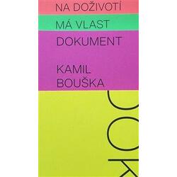 Dokumenty - Na doživotí, Má vlast, Dokument