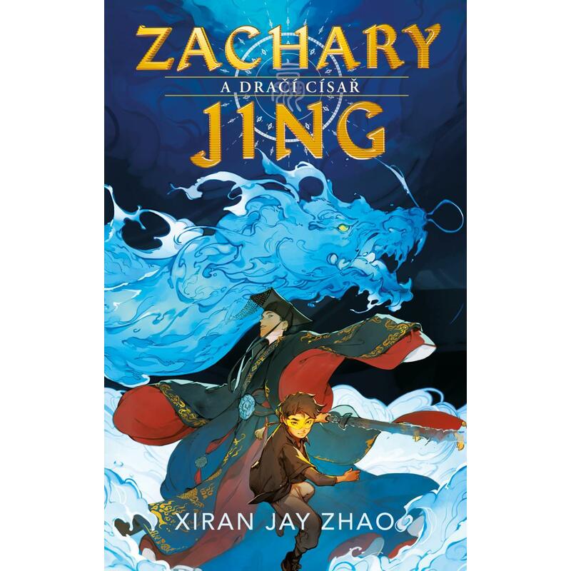 Zachary Jing a Dračí císař