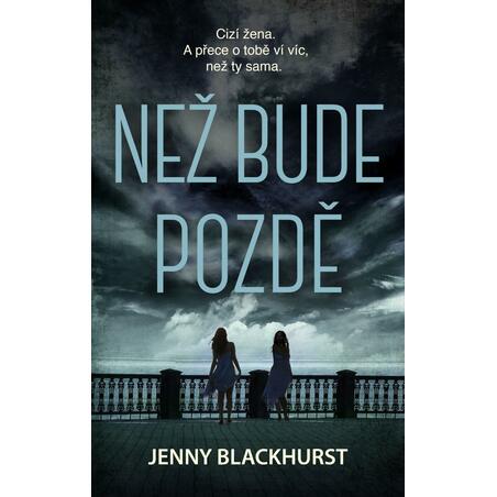 Než bude pozdě