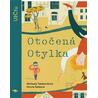 Otočená Otylka