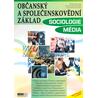 Sociologie, Média - Občanský a společenskovědní základ