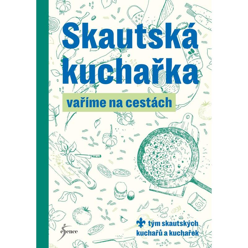 Skautská kuchařka – Vaříme na cestách