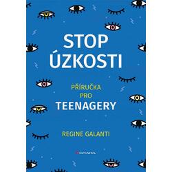 Stop úzkosti - Příručka pro...