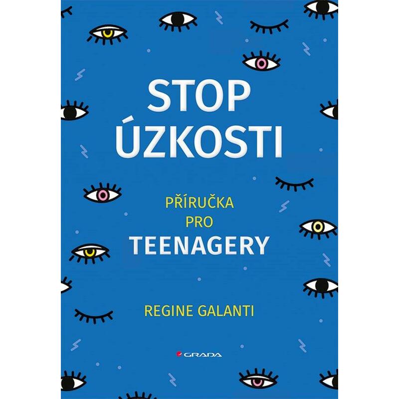 Stop úzkosti - Příručka pro teenagery