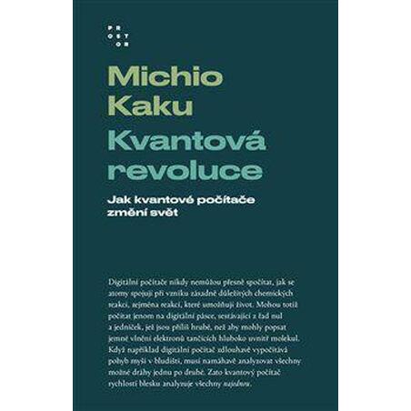 Kvantová revoluce - Jak kvantové počítače změní svět