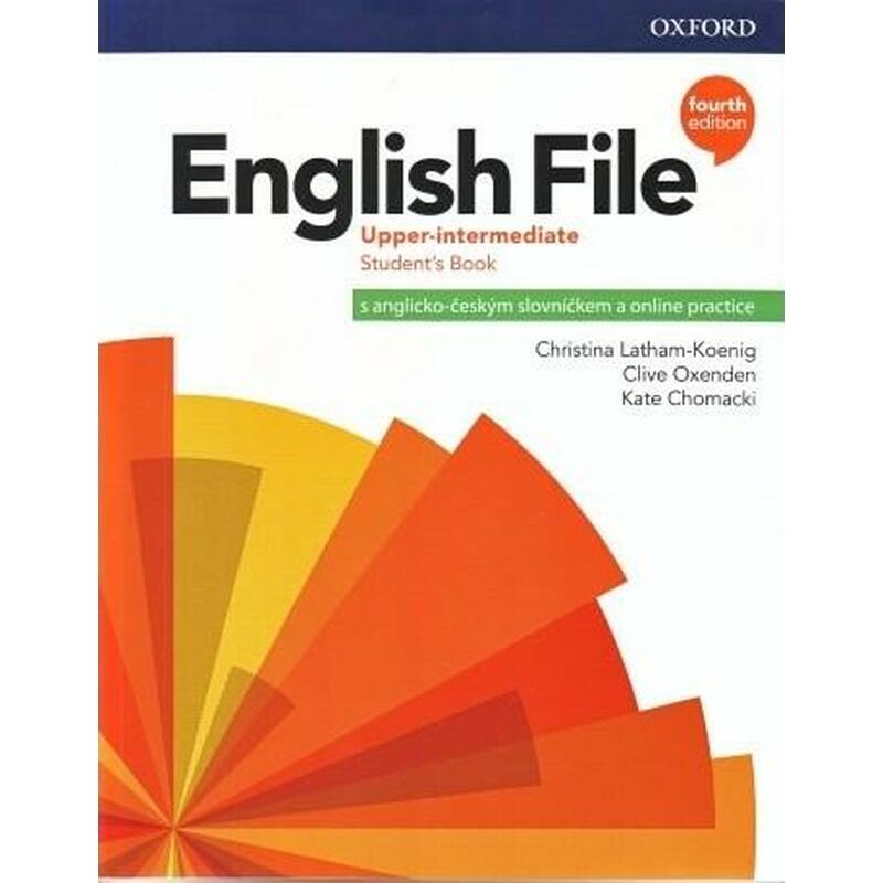 English File Upper Intermediate Student´s Book with Student Resource Centre Pack 4th (CZEch Edition)