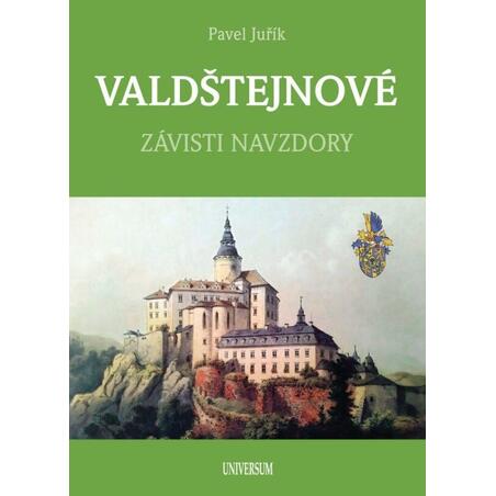 VALDŠTEJNOVÉ - Závisti navzdory