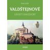 VALDŠTEJNOVÉ - Závisti navzdory