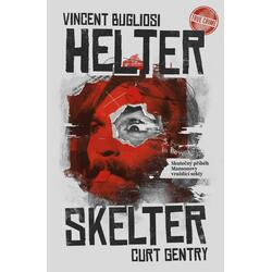 Helter Skelter: Skutečný...