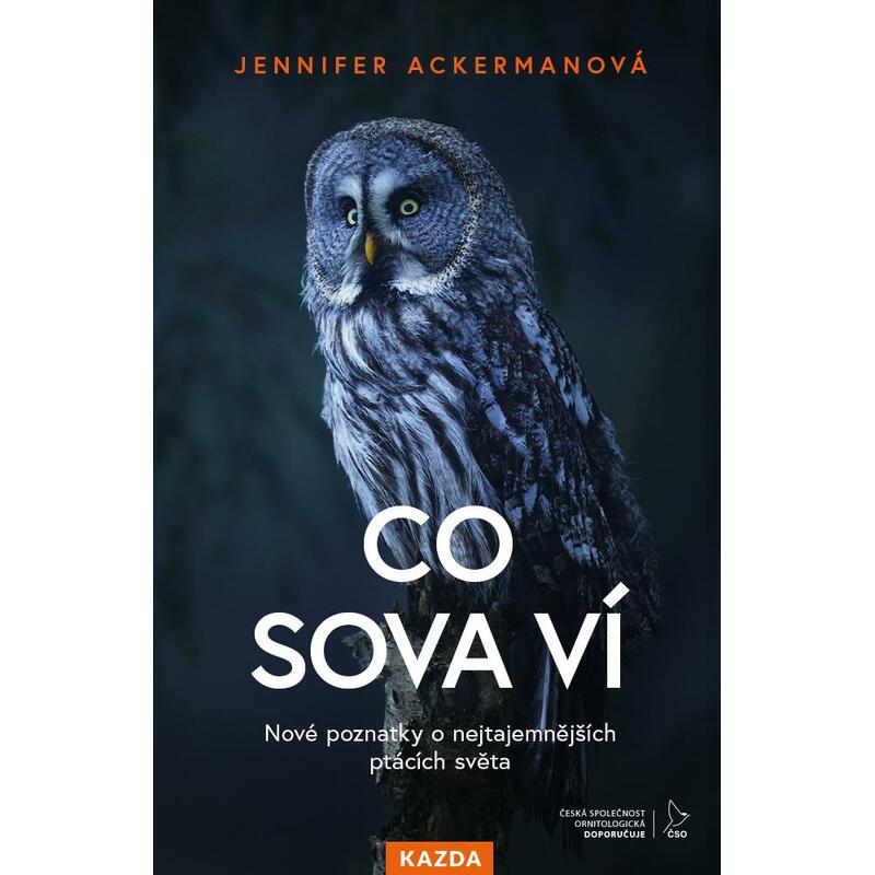 Co sova ví - Nové poznatky o nejtajemnějších ptácích světa
