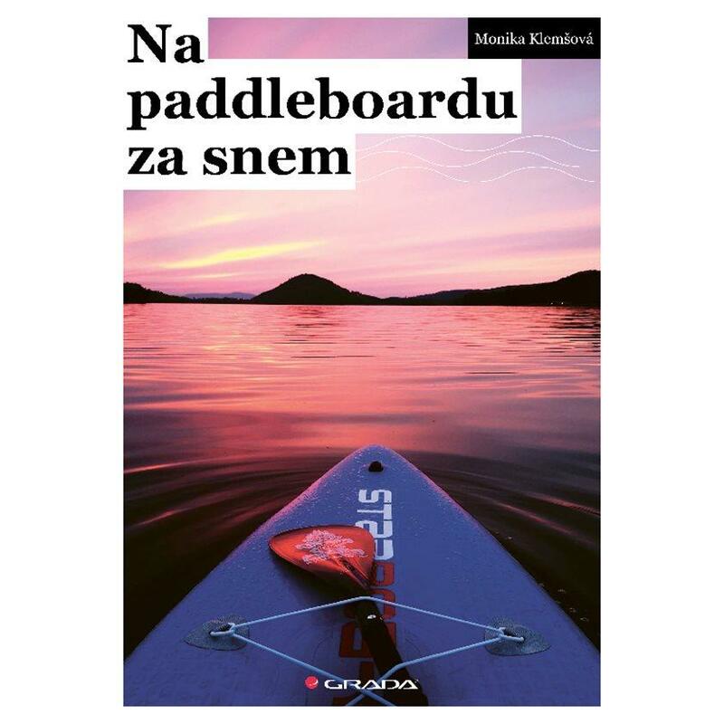 Na paddleboardu za snem