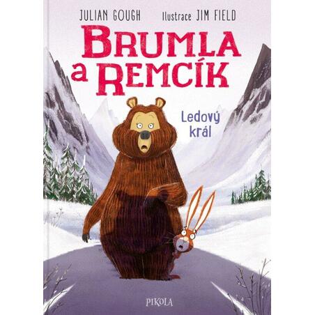 Brumla a Remcík: Ledový král