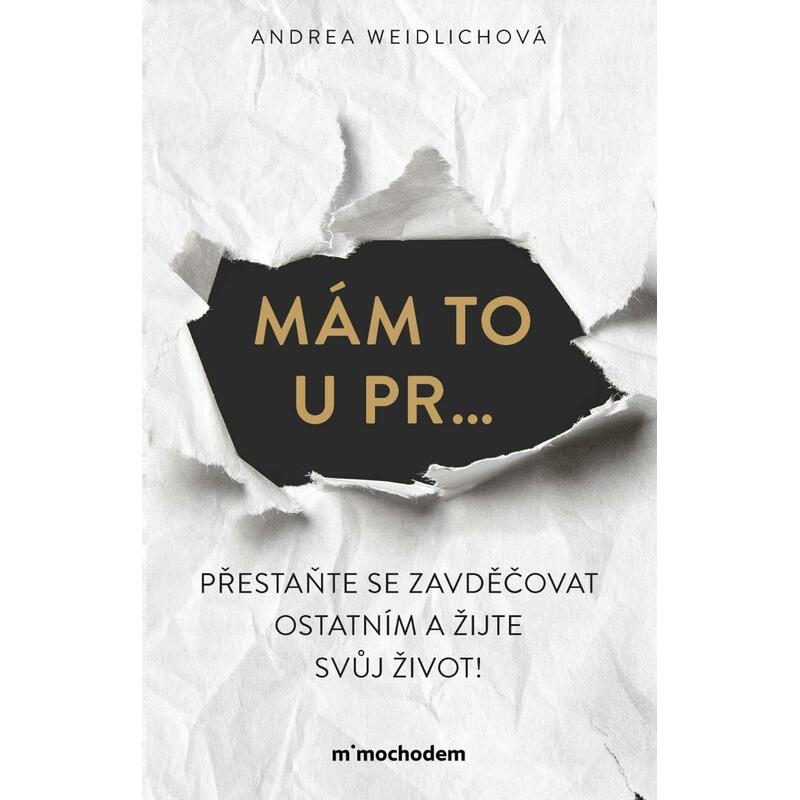 Mám to u pr… Přestaňte se zavděčovat ostatním a žijte svůj život!