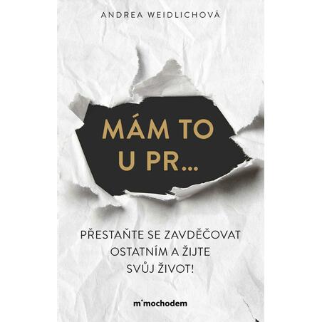 Mám to u pr… Přestaňte se zavděčovat ostatním a žijte svůj život!