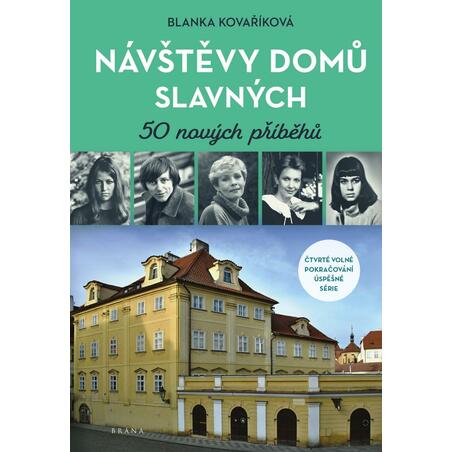 Návštěvy domů slavných - 50 nových příběhů